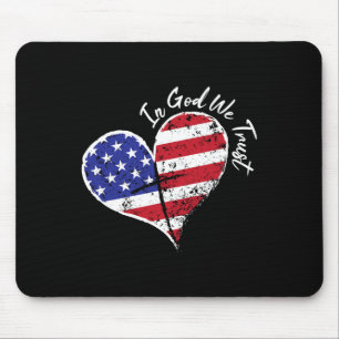 In Gott vertrauen wir Herzens 4. Juli Patriotische Mousepad