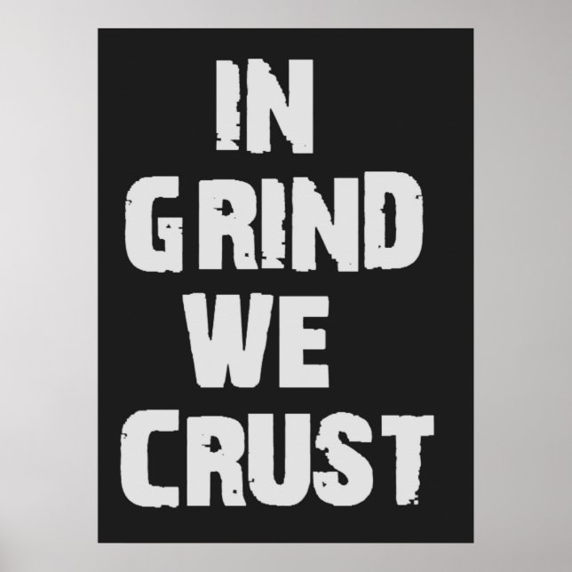 In Grind krummen wir Poster (Vorne)