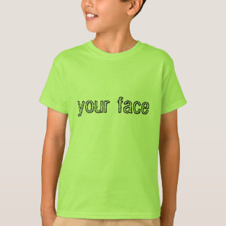 in Ihrem Gesicht T-Shirt