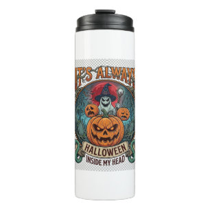 In Ihrem Kopf ist es immer Halloween Kürbis Geiste Thermosbecher