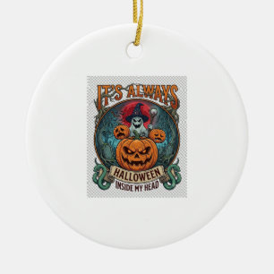 In Ihrem Kopf ist immer Halloween Kürbis Geistersc Keramik Ornament