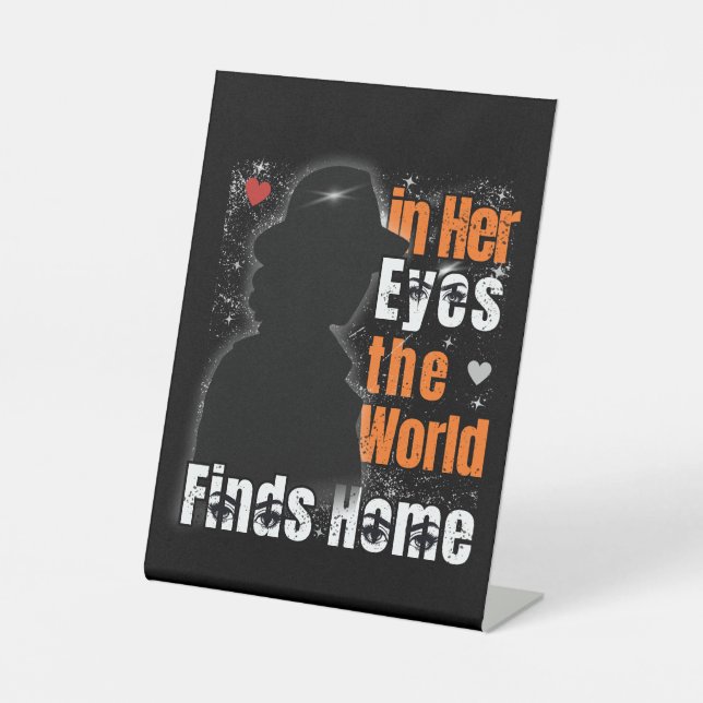 In ihren Augen findet die Welt Zuhause - Romantisc Sockelschild (Vorderseite)