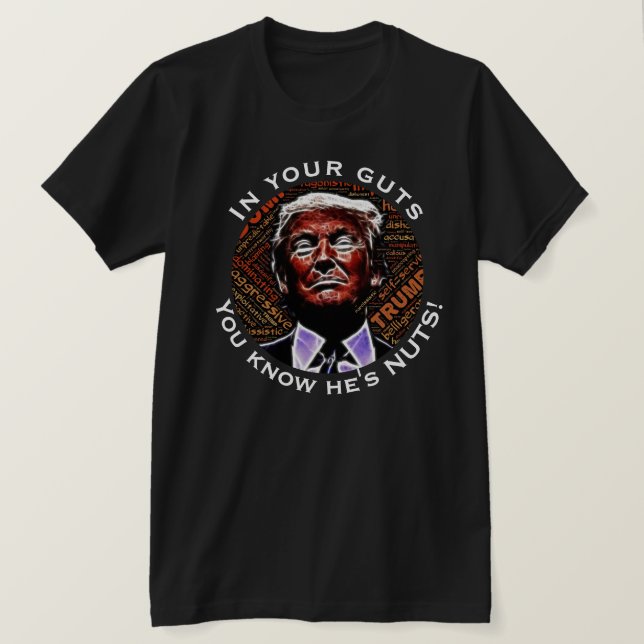 "In Ihren Eingeweiden, die Sie kennen, dass er" T-Shirt (Design vorne)