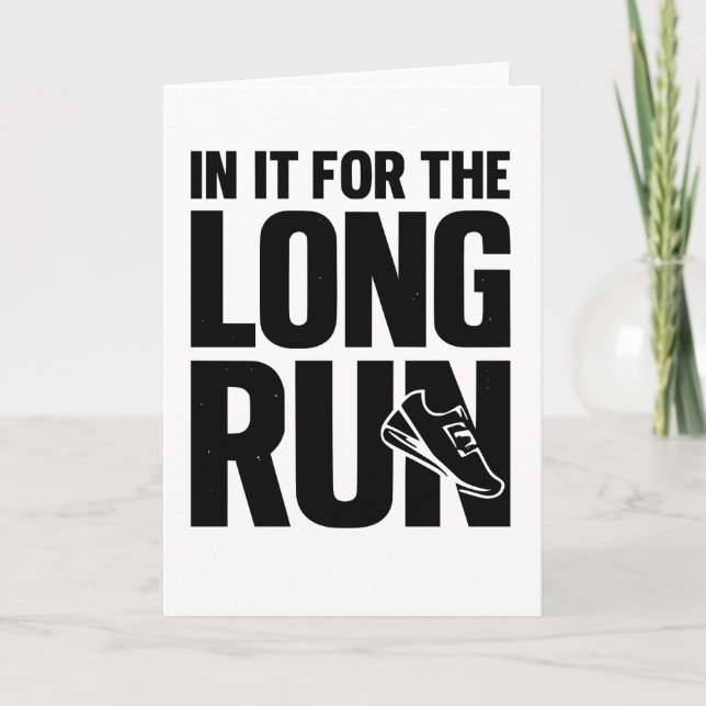 in It for The Long Run Runner Pun Running Quote Karte (Vorderseite)