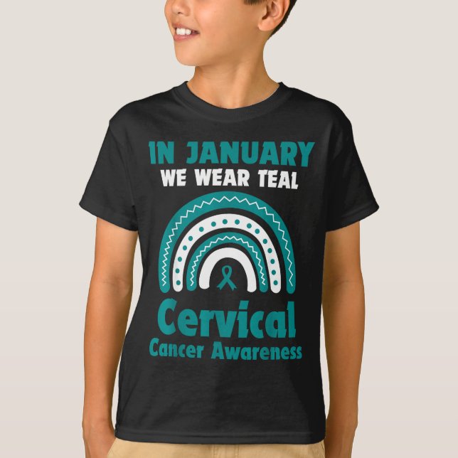 In January We Wear Teal Cervical Cancer Awareness  T-Shirt (Vorderseite)