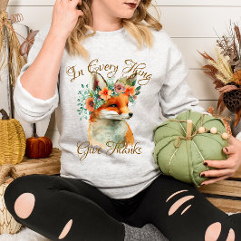 In jeder Sache geben Dank Fall Themed Floral Fox Sweatshirt