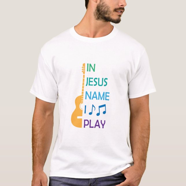 In Jesus Name spiele ich - Christlich T-Shirt (Vorderseite)