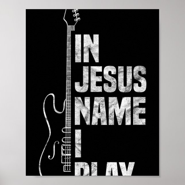In Jesus Name spiele ich Gitarre Christlich Guitar Poster (Vorne)