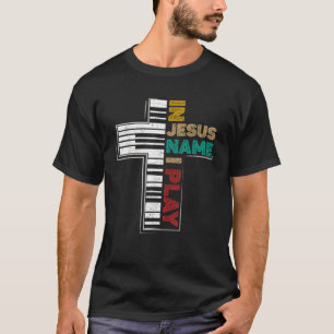 In Jesus Name spiele ich Piano Vintag Christlich S T-Shirt