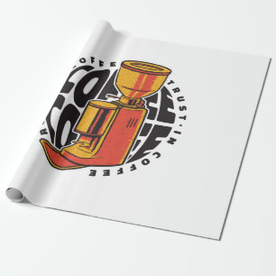 In Kaffee vertrauen wir  Geschenkpapier