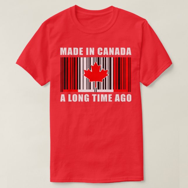 In Kanada hergestellt vor langer Zeit Kanada lusti T-Shirt (Design vorne)