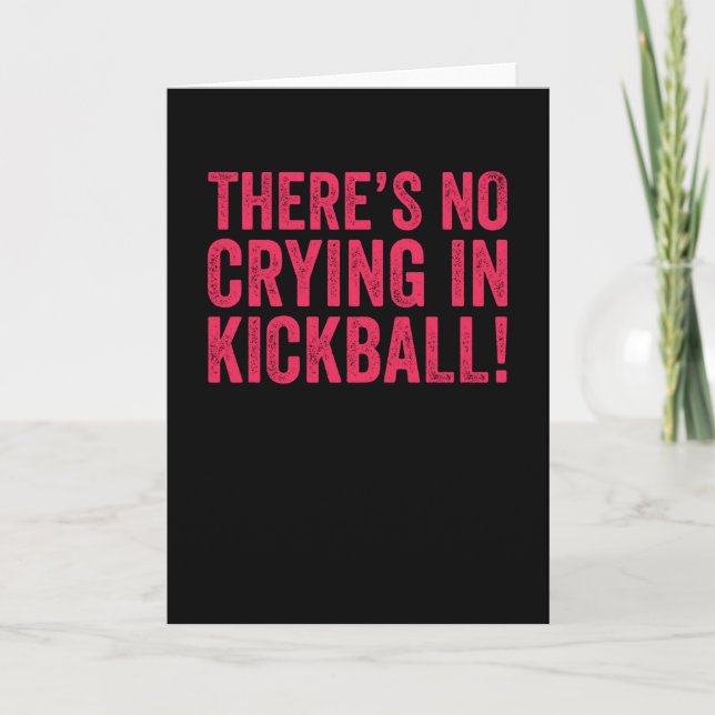 In Kickball weint es nicht Karte (Vorderseite)