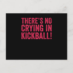 In Kickball weint es nicht Postkarte