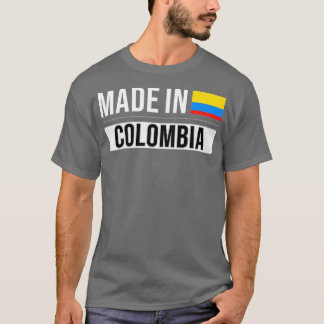 In Kolumbien hergestelltes Geschenk für Kolumbiane T-Shirt