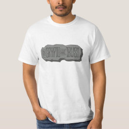In Krypto vertrauen wir T-Shirt