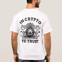 In Krypto vertrauen wir T-Shirt