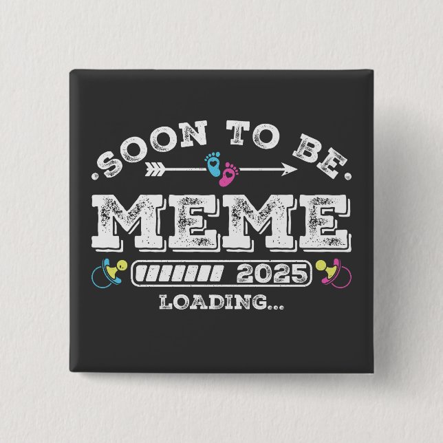 In Kürze wird Meme 2025 Laden Square Button (Vorderseite)