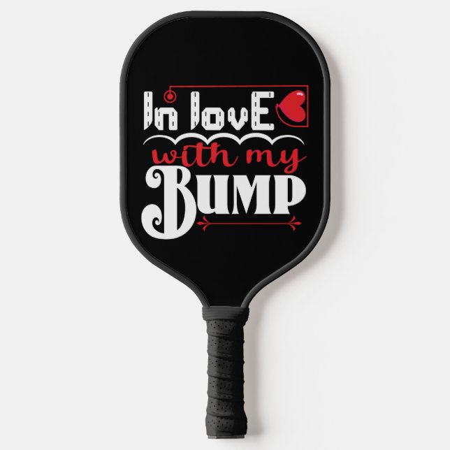 In Liebe mit meinem Bump Valentine Pickleball Schläger (Vorderseite)