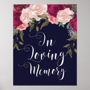 In liebevollem Gedächtnis Hochzeitsschild blumenre Poster