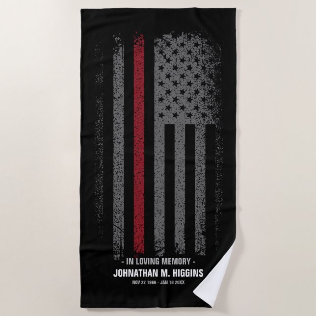 In Love Memory FireFighter Thin Red Line Flag Strandtuch (Vorderseite)
