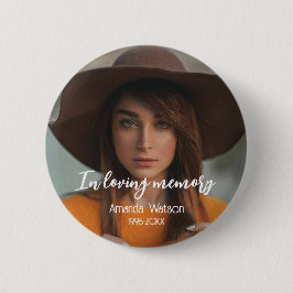 In loving memory Memorial Tribute Funeral Button