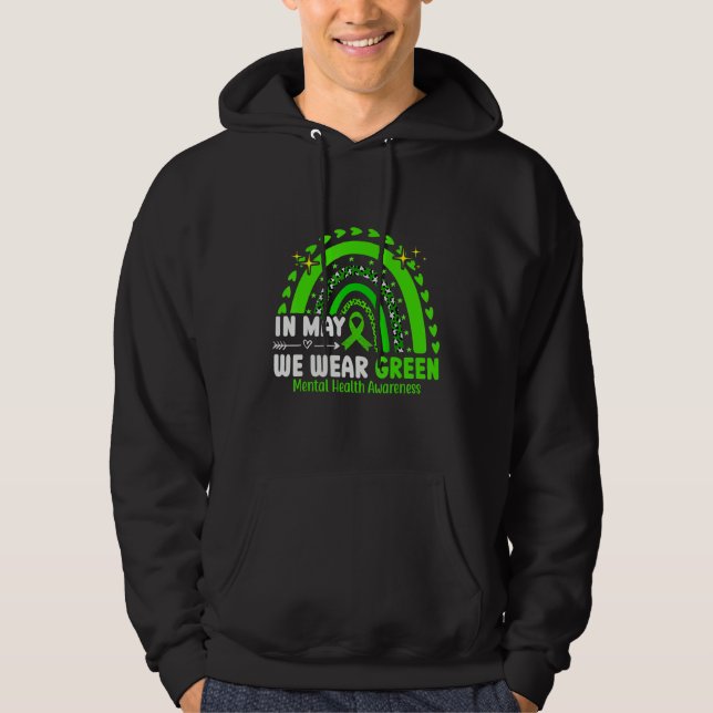 In May We Wear Green Mental Health Awareness 2 Hoodie (Vorderseite)