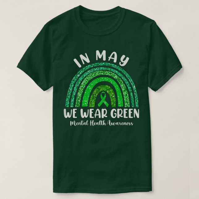 In May We Wear Green Mental Health Awareness Green T-Shirt (Design vorne)