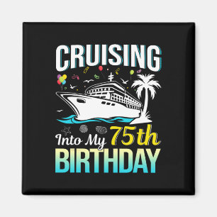 In mein 75. Geburtstag cruisen 75 Jahre alte Gebur Magnet