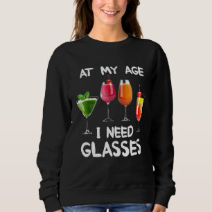 In meinem Alter brauche ich eine Brille Phantastis Sweatshirt