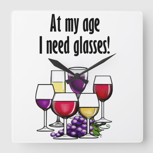 In meinem Alter brauche ich eine Brille! Quadratische Wanduhr (Vorderseite)