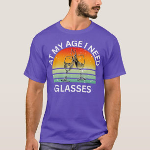 In meinem Alter brauche ich eine Brille und ein lu T-Shirt