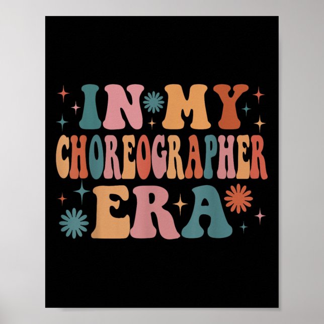 In meinem Choreografen Era Funny Women Weihnachten Poster (Vorne)