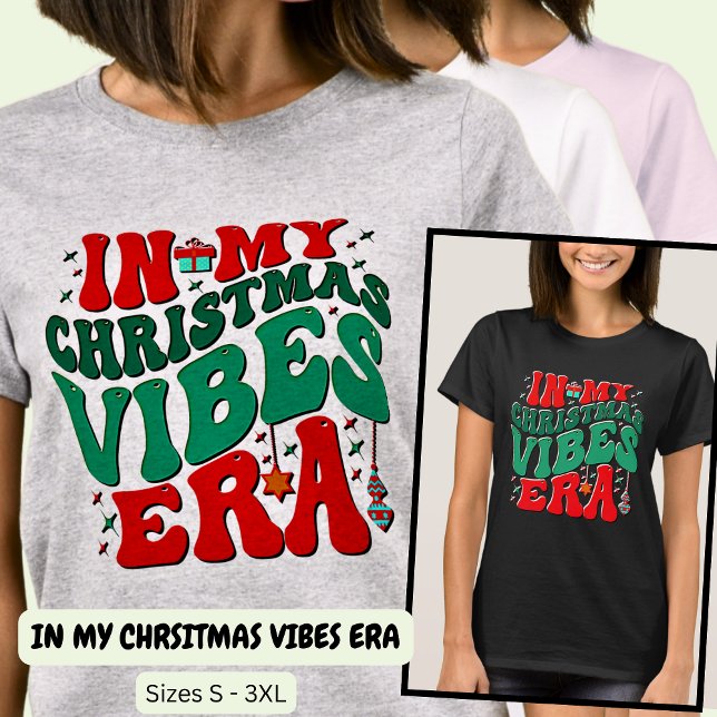 IN MEINEM CHRISTMAS VIBES ERA T-Shirt (Von Creator hochgeladen)