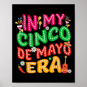In meinem Cinco De Mayo Era Fiesta Party Cinco De  Poster