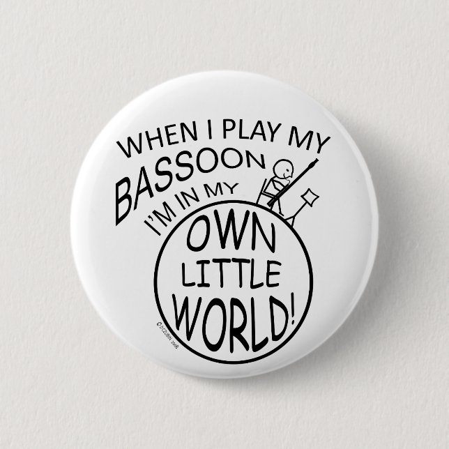In meinem eigenen kleinen WeltBassoon Button (Vorderseite)
