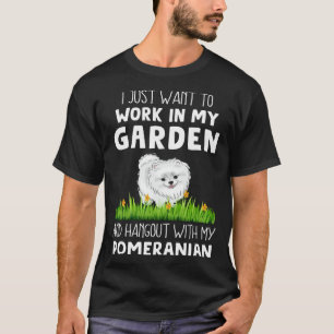 In meinem Garten arbeiten und mit meinem Pomerania T-Shirt