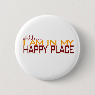 In meinem glücklichen Platz Button