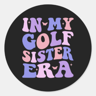In meinem Golf Schwester Era Sportsister Groovy Go Runder Aufkleber
