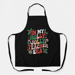 In meinem Holly Xmas Jolly Teacher Era Teacher Vib Schürze