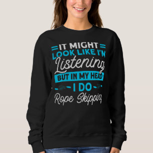 In meinem Kopf bin ich auf der Skipiste Sweatshirt