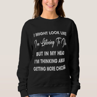 In meinem Kopf denke ich an das Sprichwort von Hüh Sweatshirt
