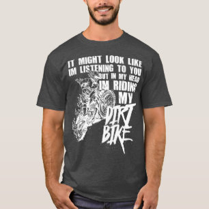 In meinem Kopf renne ich mein Dirt Bike Funny Dirt T-Shirt