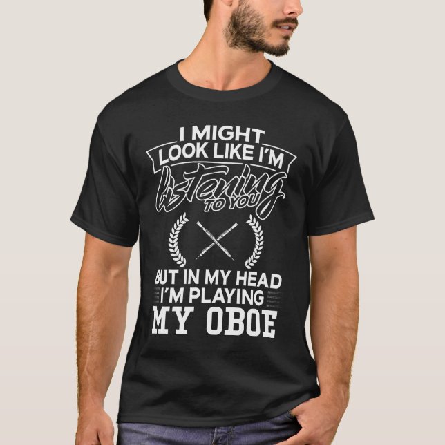 In meinem Kopf spiele ich mein Oboe T-Shirt (Vorderseite)