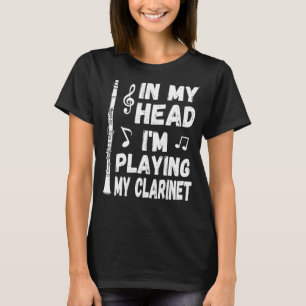 In meinem Kopf spiele ich meinen Klarinettenmusike T-Shirt