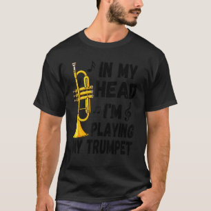 In meinem Kopf spiele ich meinen Trumpetenmusiker T-Shirt