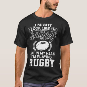 In meinem Kopf spiele ich Rugby T-Shirt