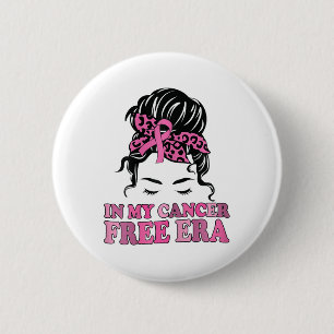 In meinem krebsfreien Zeitalter ist die Messy Bun  Button