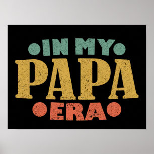 In meinem Papa-Zeitalter Retro Vintager lustiger V Poster