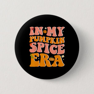 In meinem Pumpkin Gewürz Era Pumpkin Gewürz Groovy Button