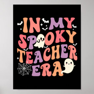 In meinem Spooky Lehrer Era Ghost Halloween Retro Poster